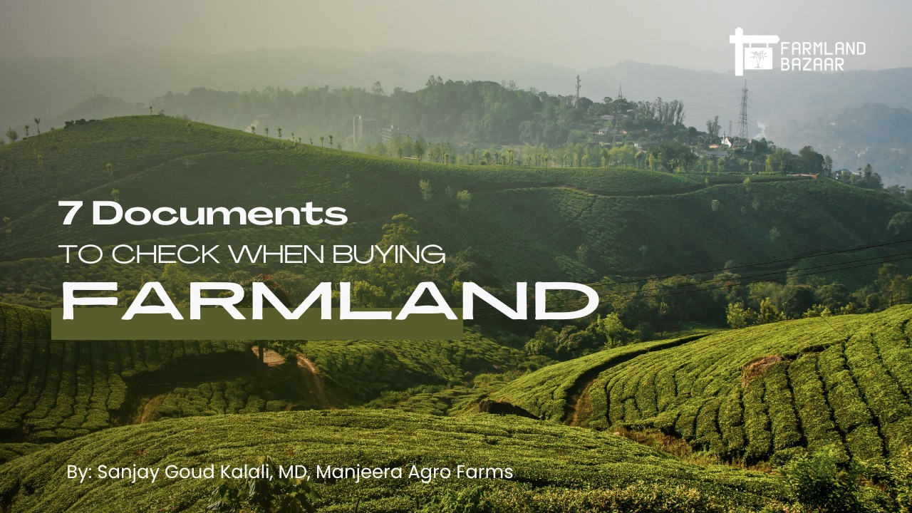 7 Documents to Look for When Buying Farmland